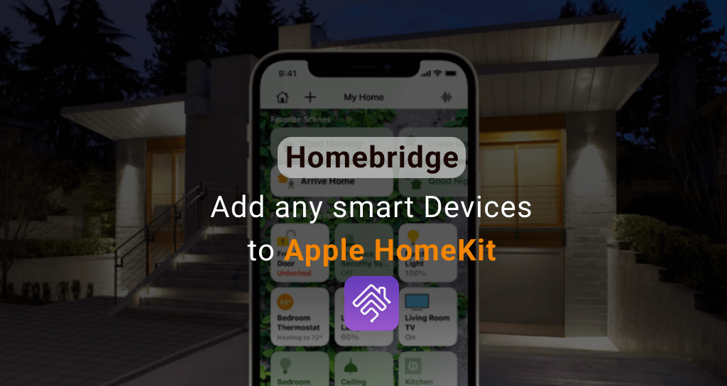 Homebridge - Add Any Device To HomeKit Using A NodeJS Server