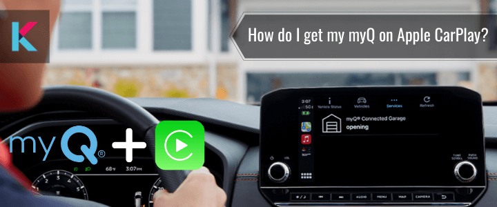 How do I get my myQ on Apple CarPlay?
