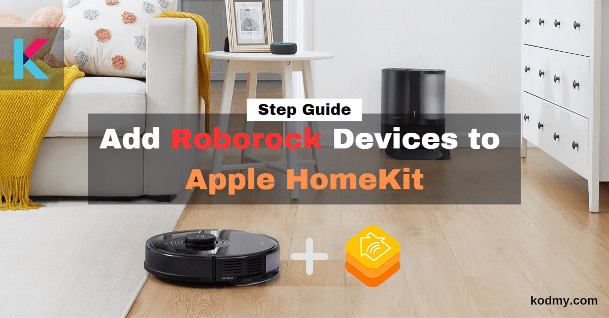 Step by Step Guide to add Roborock to Apple HomeKit Using Homebridge
