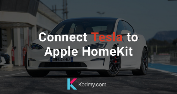 How to connect Tesla to Apple HomeKit