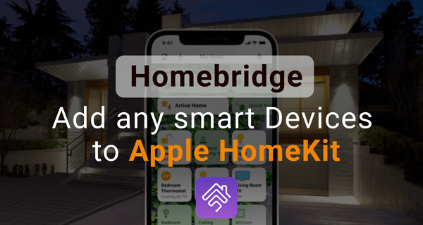 Homebridge - Way to add any device to HomeKit